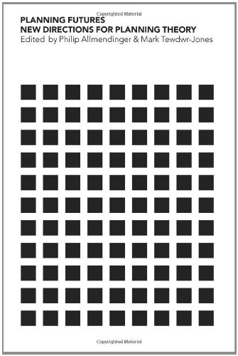 Planning Futures New Directions for Planning Theory [Paperback]