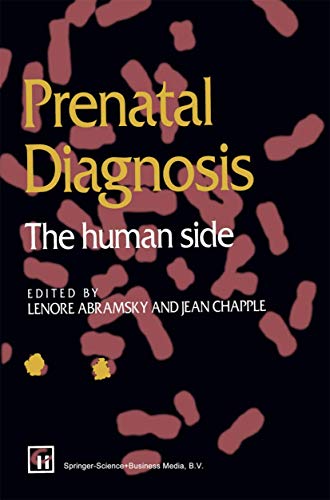 Prenatal Diagnosis The human side [Paperback]