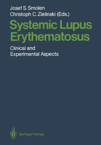 Systemic Lupus Erythematosus Clinical and Experimental Aspects [Paperback]