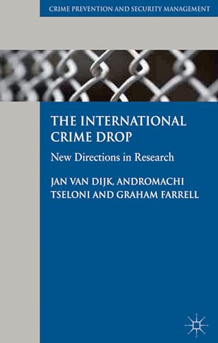 The International Crime Drop New Directions in Research [Hardcover]