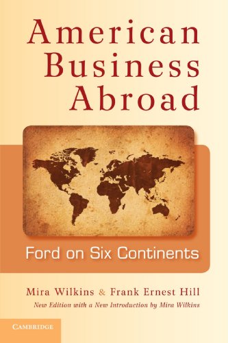 American Business Abroad Ford on Six Continents [Paperback]