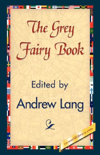 The Grey Fairy Book [Hardcover]