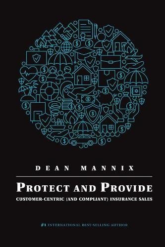 Protect And Provide Customer-Centric (and Compliant) Insurance Sales [Paperback]