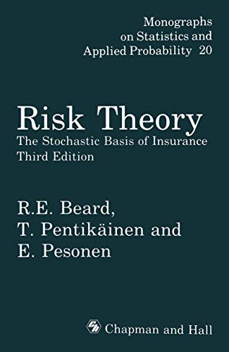 Risk Theory The Stochastic Basis of Insurance [Paperback]