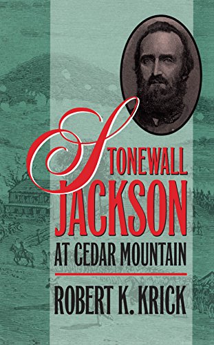 Stonewall Jackson At Cedar Mountain (civil War America) [Paperback]