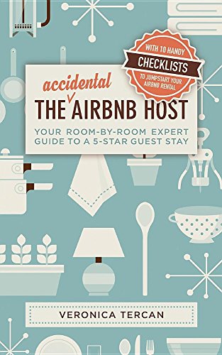 The Accidental Airbnb Host [Paperback]