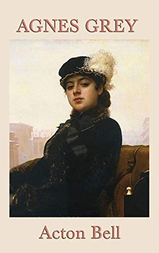 Agnes Grey [Hardcover]
