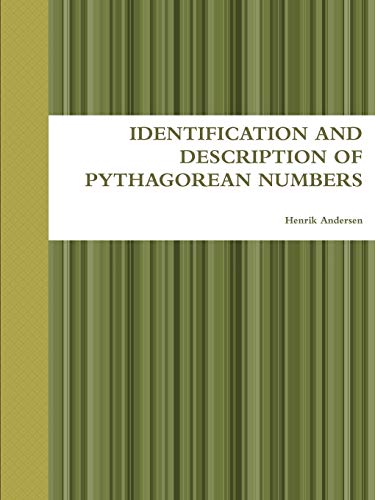 Identification and Description of Pythagorean Numbers [Paperback]