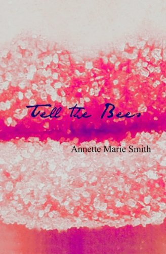 Tell The Bees [Paperback]