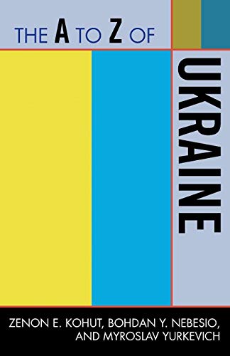 The A to Z of Ukraine [Paperback]