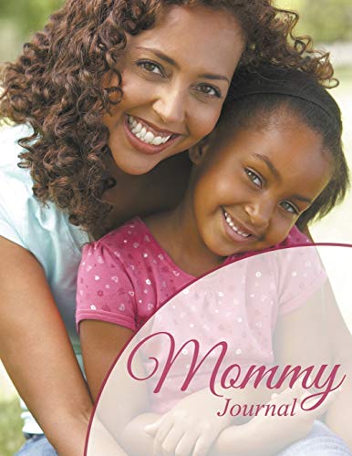 Mommy Journal [Paperback]