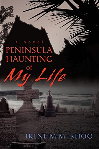 Peninsula Haunting of My Life [Unknown]