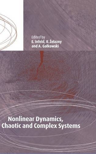 Nonlinear Dynamics, Chaotic and Complex Systems Proceedings of an International [Hardcover]