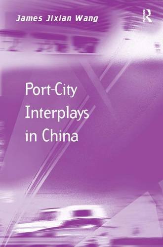 Port-City Interplays in China [Hardcover]