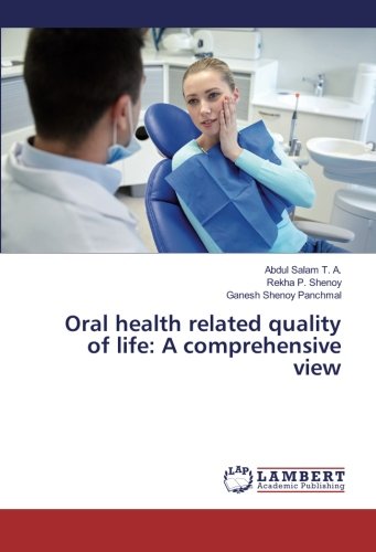 Oral Health Related Quality Of Life A Comprehensive View [Paperback]