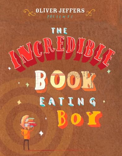 The Incredible Book Eating Boy [Hardcover]