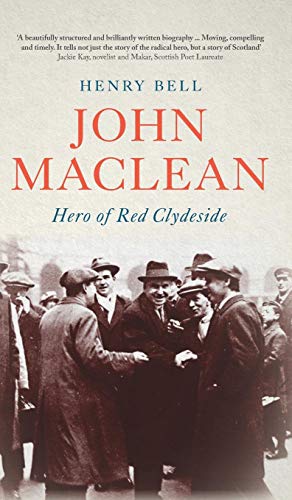 John Maclean Hero of Red Clydeside [Hardcover]