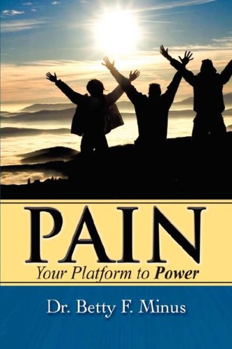 Pain, Your Platform To Power [Paperback]