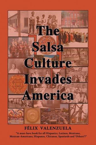The Salsa Culture Invades America [Paperback]