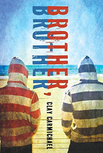 Brother, Brother [Hardcover]