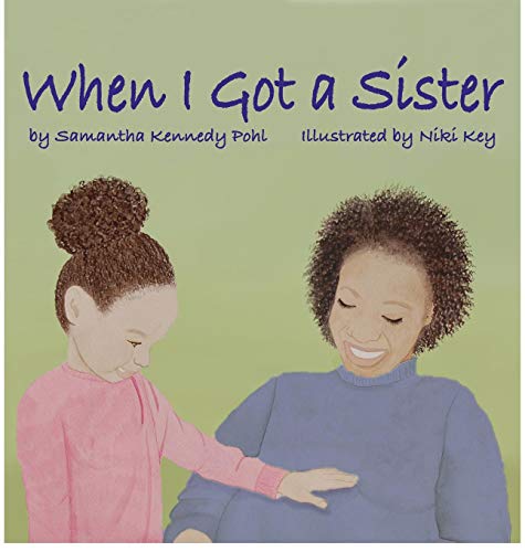How I Got A Sister [Hardcover]