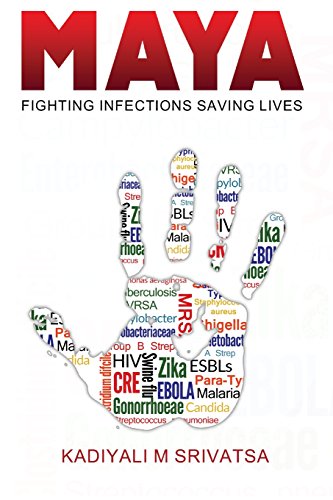 Maya Fighting Infections Saving Lives [Paperback]