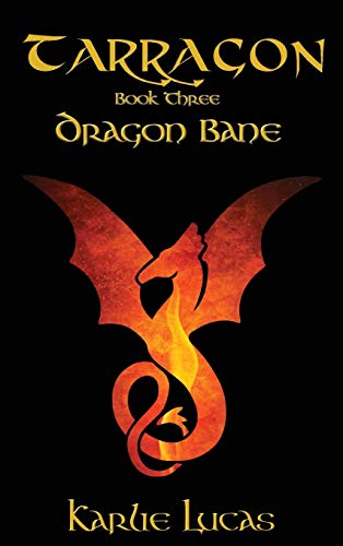 Tarragon (vol 3)  Dragon Bane [Hardcover]