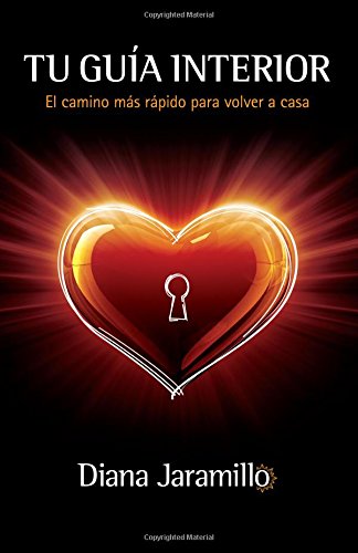 Tu gu&237a interior El camino m&225s r&225pido para volver a casa [Paperback]