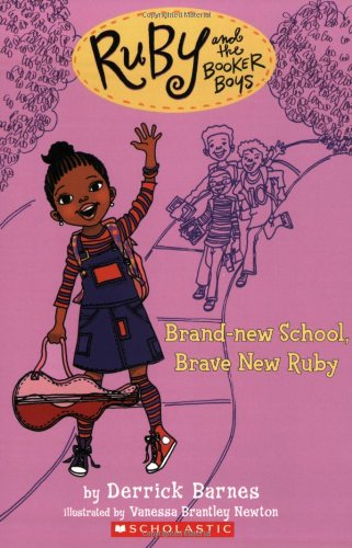 Ruby and the Booker Boys 1 Brand New School, Brave New Ruby [Paperback]