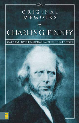 The Original Memoirs of Charles G. Finney [Paperback]