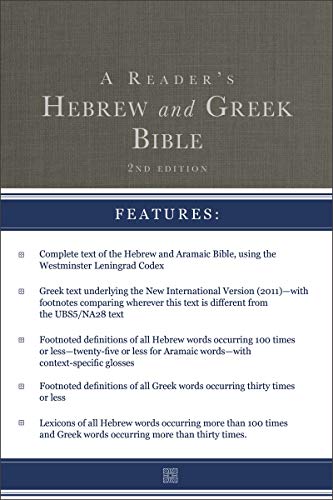 A Reader's Hebrew and Greek Bible Second Edition [Hardcover]