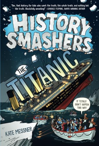 History Smashers The Titanic [Paperback]