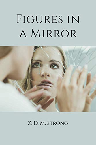 Figures in a Mirror [Paperback]