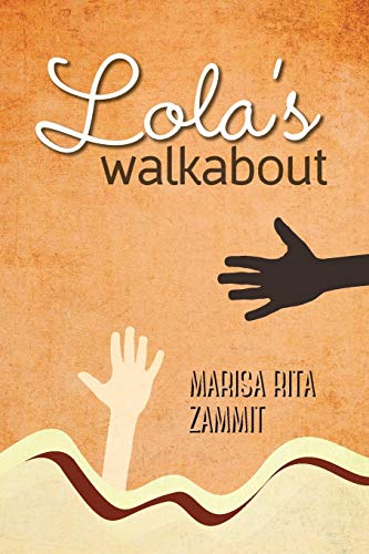 Lola's Walkabout [Paperback]