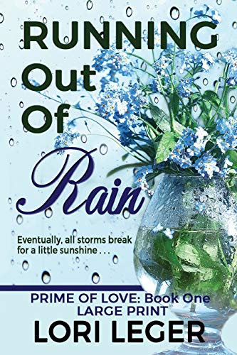 Running Out Of Rain (prime Of Love) (volume 1) [Paperback]