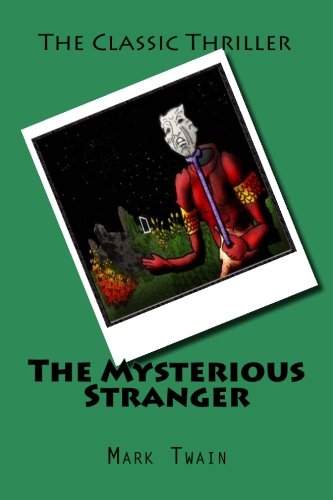 The Mysterious Stranger [Paperback]