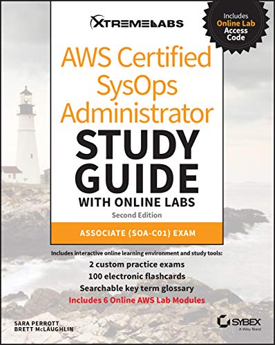 AWS Certified SysOps Administrator Study Guide with Online Labs Associate (SOA- [Paperback]