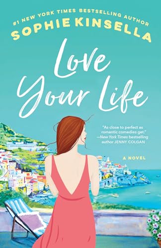 Love Your Life A Novel [Paperback]