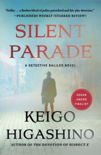 Silent Parade A Detective Galileo Novel [Paperback]