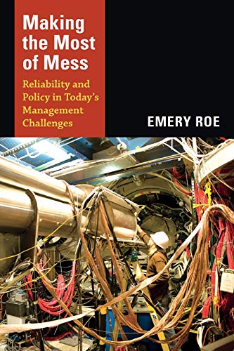 Making The Most Of Mess Reliability And Policy In Today's Management Challenges [Paperback]