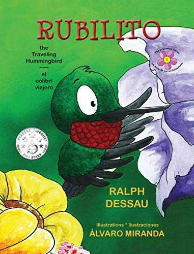 Rubilito, The Traveling Hummingbird * Rubilito, El Colibri Viajero (english And  [Hardcover]
