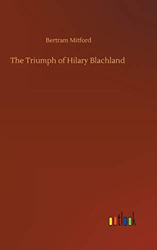 Triumph Of Hilary Blachland