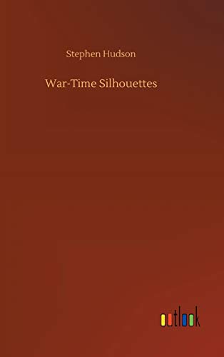 War-Time Silhouettes
