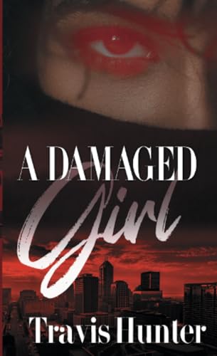 A Damaged Girl [Paperback]