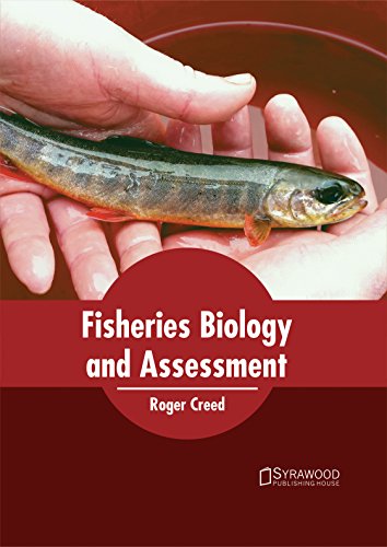 Fisheries Biology And Assessment [Hardcover]