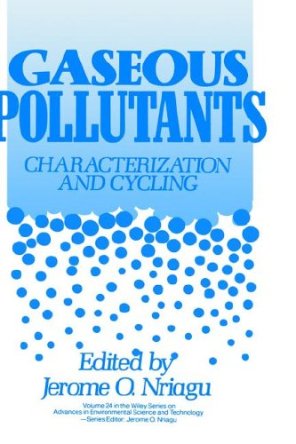 Gaseous Pollutants Characterization and Cycling [Hardcover]