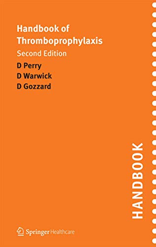 Handbook of Thromboprophylaxis Second Edition [Paperback]