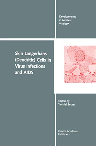 Skin Langerhans (Dendritic) Cells in Virus Infections and AIDS [Paperback]