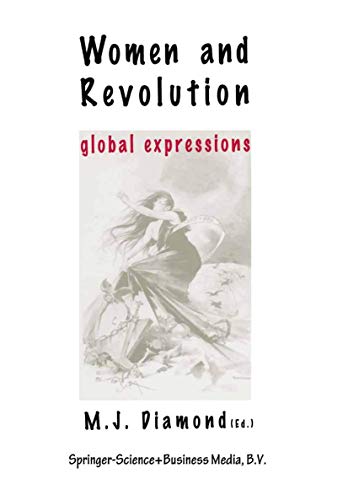 Women and Revolution Global Expressions [Paperback]