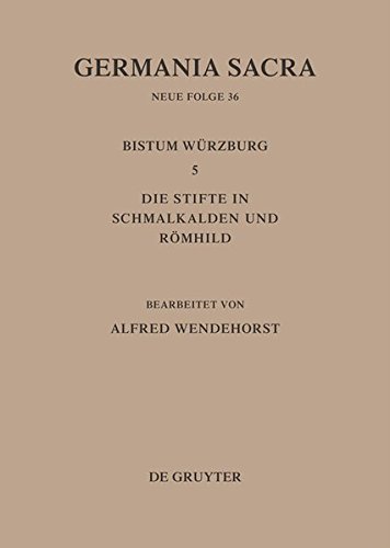 Germania Sacra Die Stifte in Schmalkalden und Romhild [Hardcover]